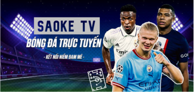 Saoke TV - Trực tiếp bóng đá miễn phí, chất lượng HD