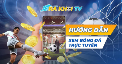 Rakhoi-tv.site - Điểm đến hoàn hảo cho những người đam mê bóng đá cùng rakhoitv